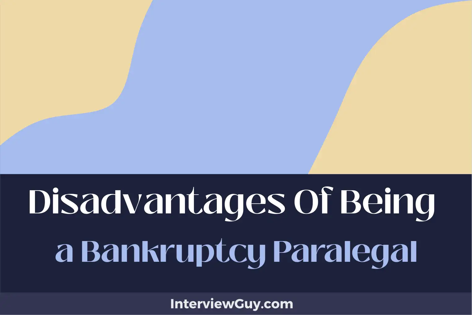 disadvantages of being a bankruptcy paralegal
