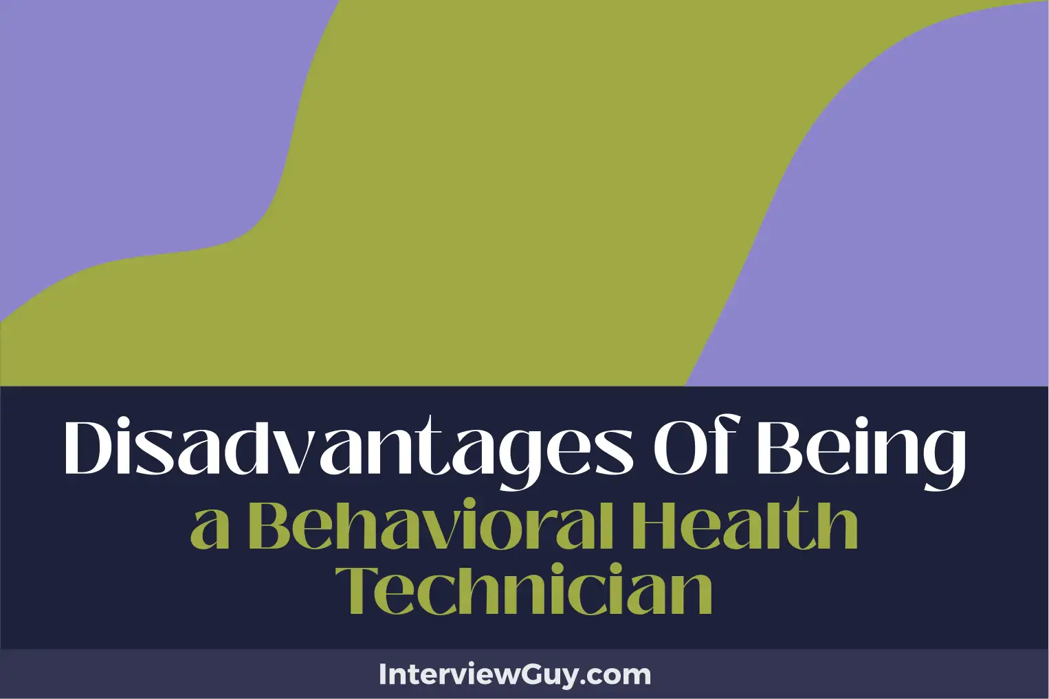 disadvantages of being a behavioral health technician