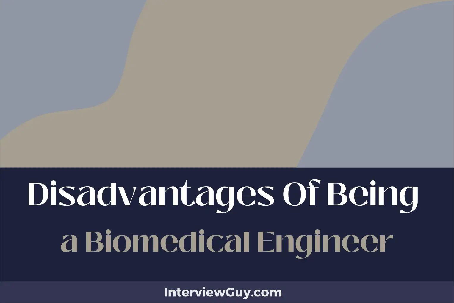 disadvantages of being a biomedical engineer