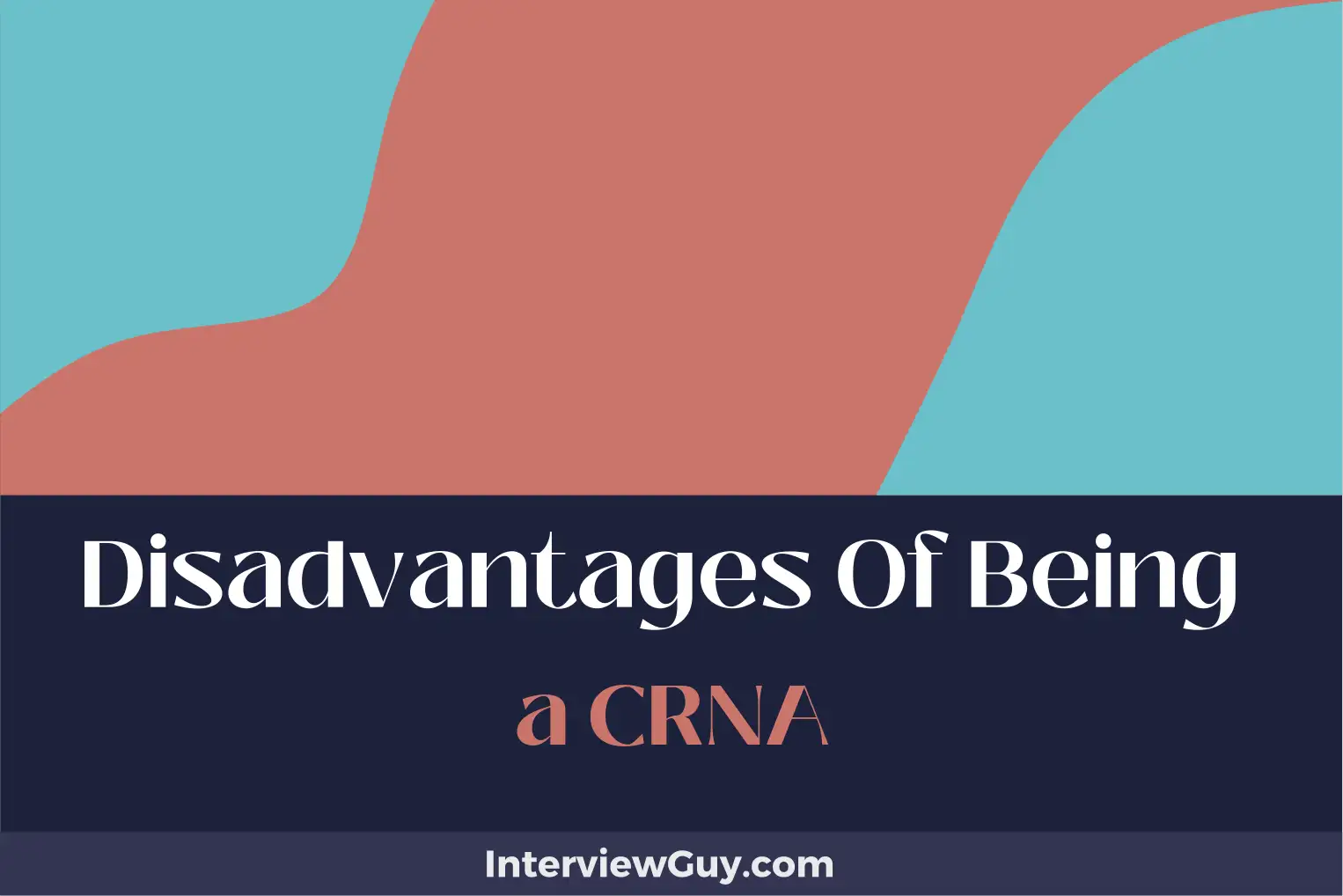disadvantages of being a crna