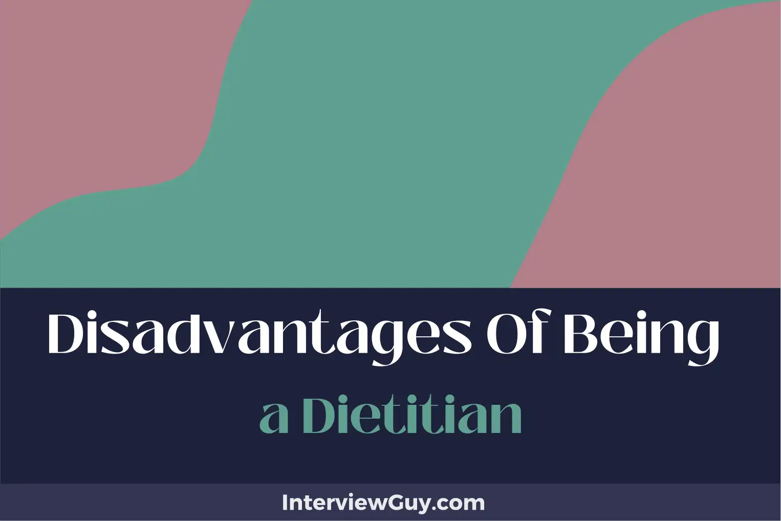 disadvantages of being a dietitian