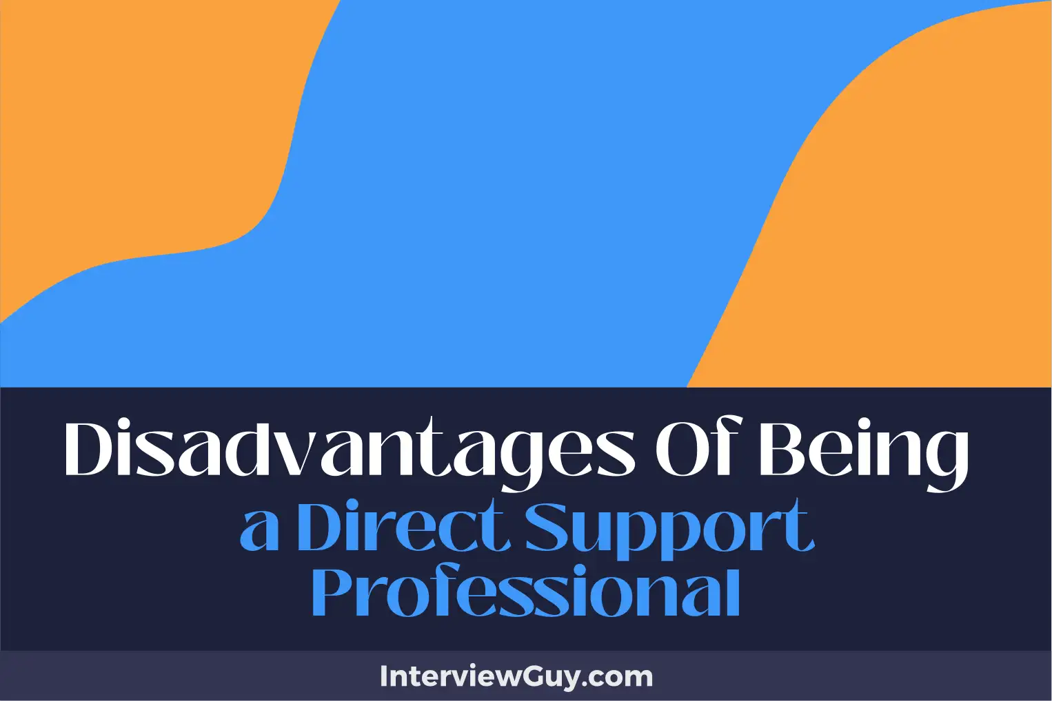 disadvantages of being a direct support professional