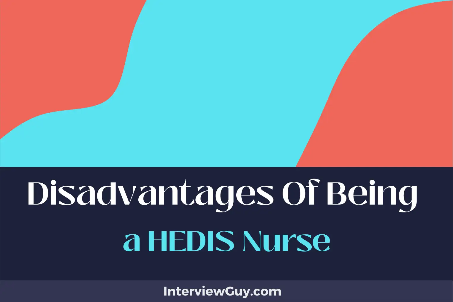 disadvantages of being a hedis nurse