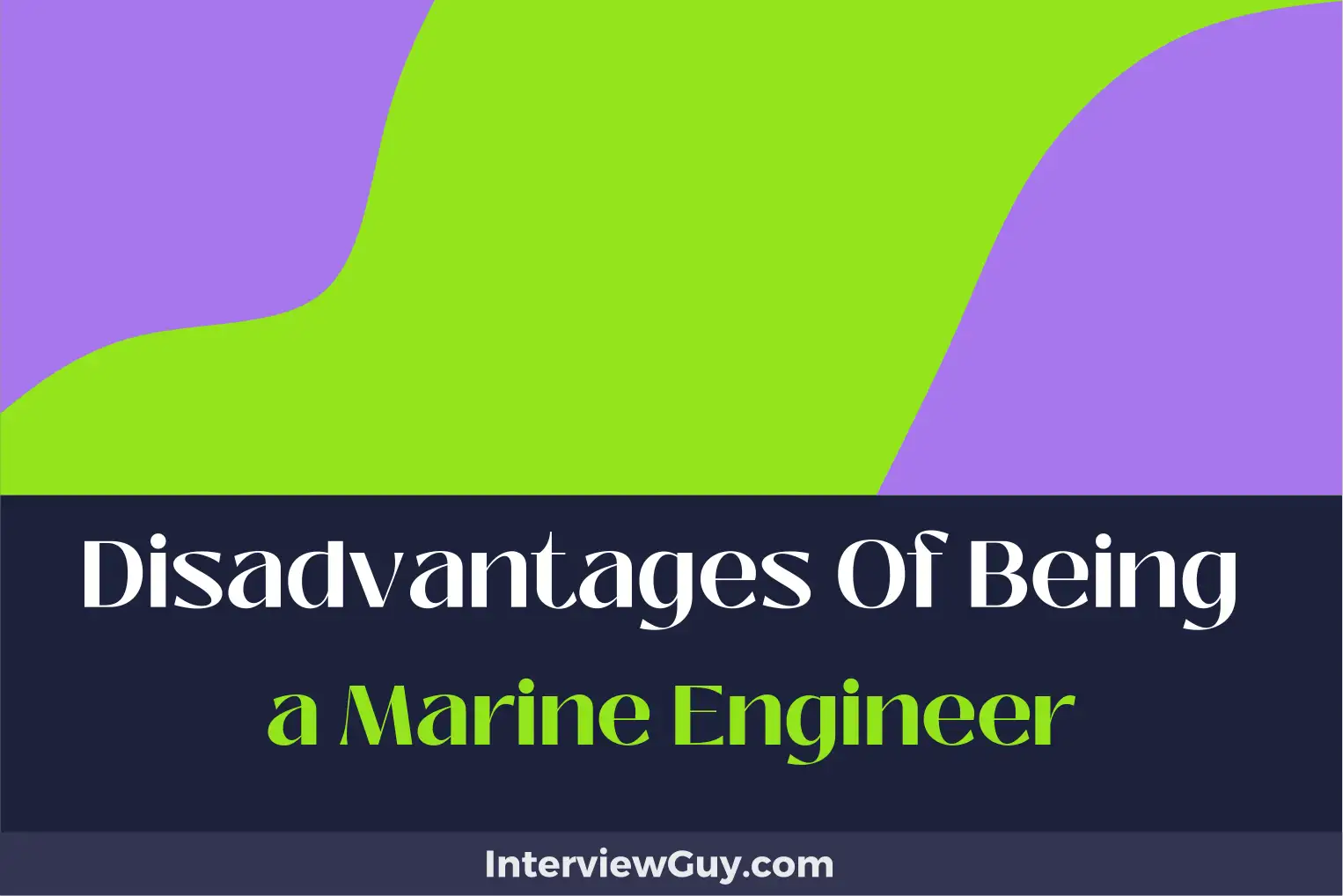 disadvantages of being a marine engineer