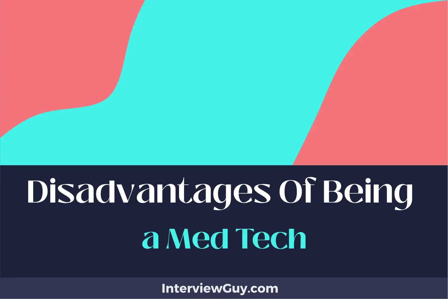 disadvantages of being a med tech