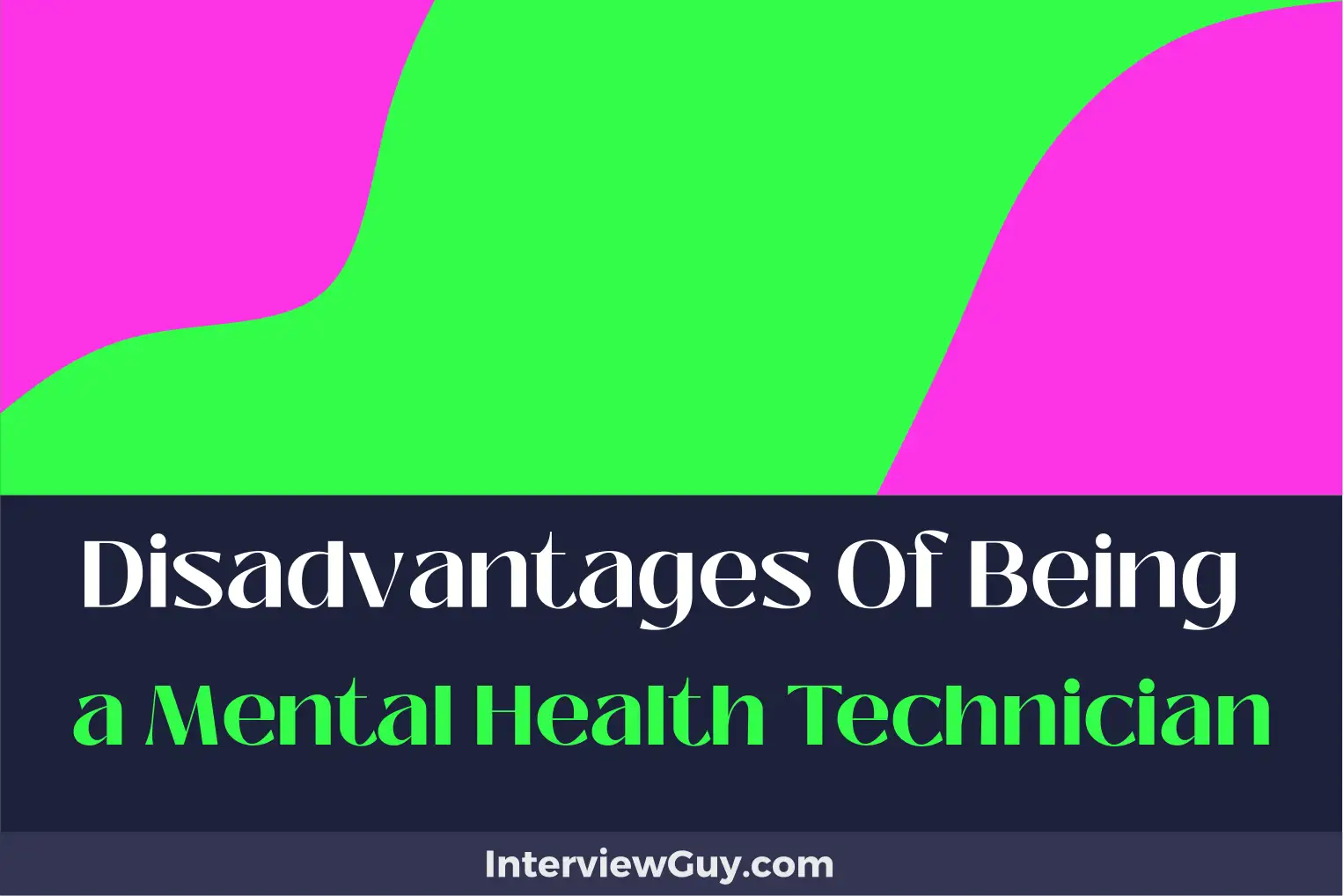 disadvantages of being a mental health technician