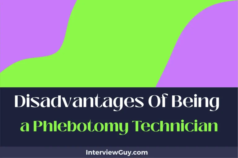 26 Disadvantages of Being a Phlebotomy Technician (Not Just a Prick)