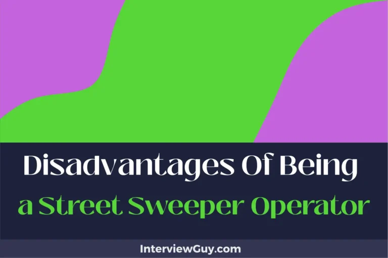28 Disadvantages of Being a Street Sweeper Operator (No Dusty End!)