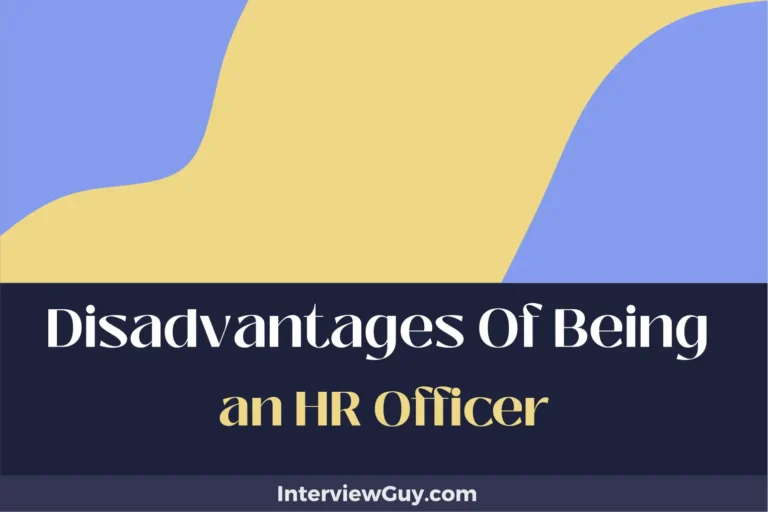 30 Disadvantages of Being an HR Officer (Sick Leave Hassles)
