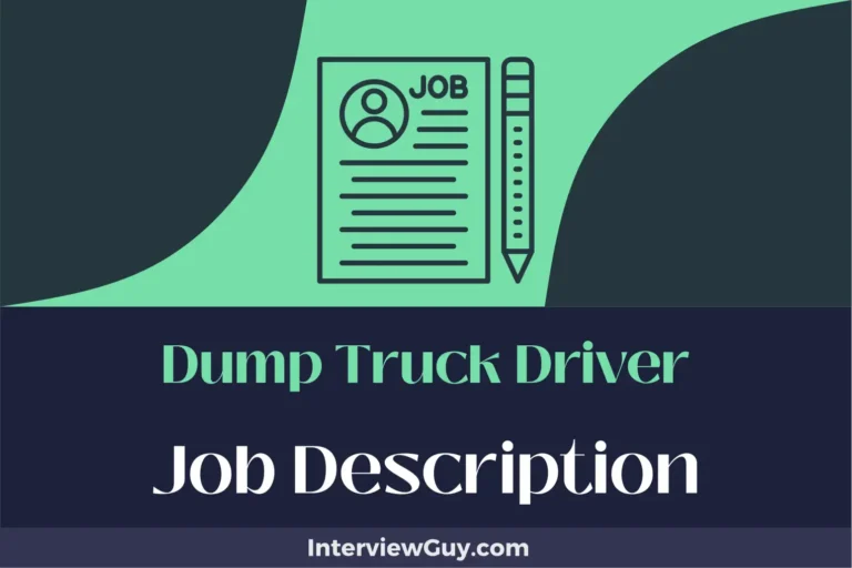 Dump Truck Driver Job Description [Updated for 2024]