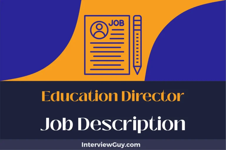 Education Director Job Description [Updated for 2024]