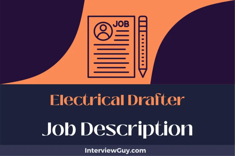 Electrical Drafter Job Description [Updated for 2024]