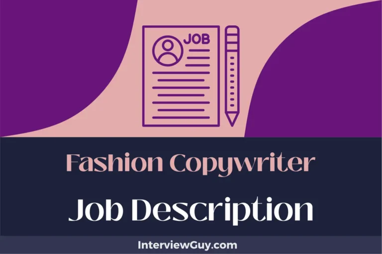 Fashion Copywriter Job Description [Updated for 2024]