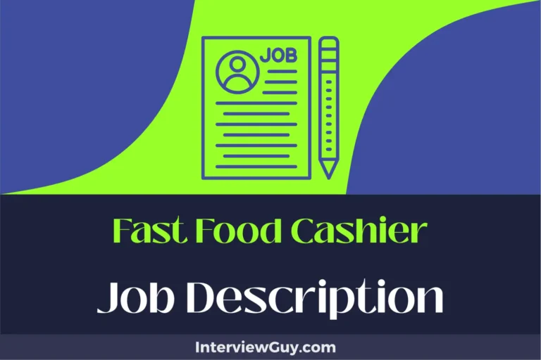 Fast Food Cashier Job Description [Updated for 2024]