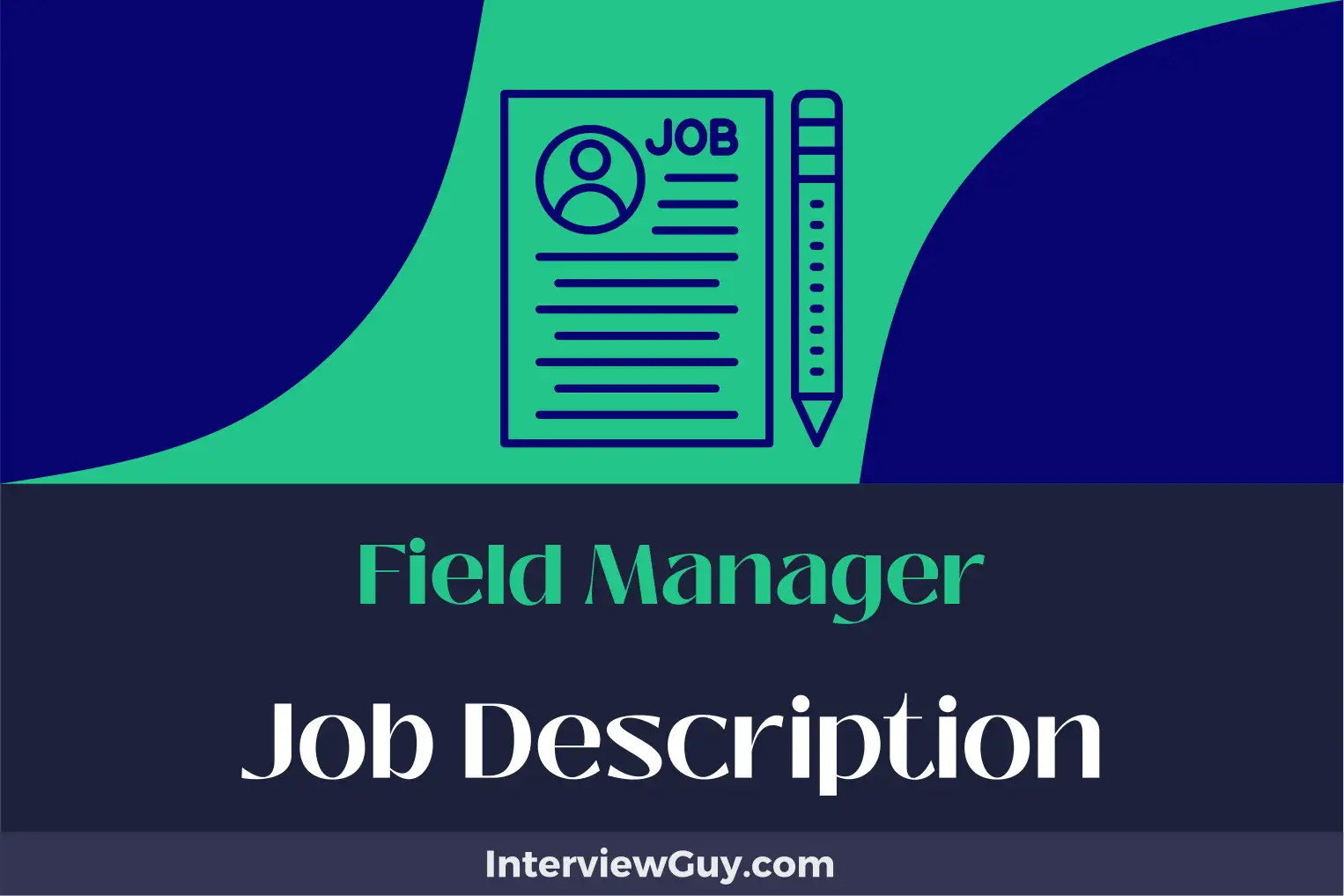 field manager job description