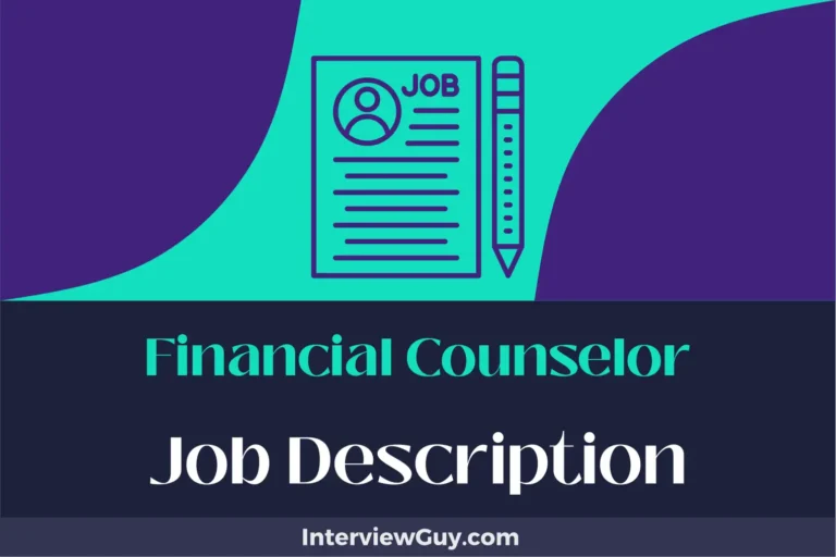 Financial Counselor Job Description [Updated for 2024]