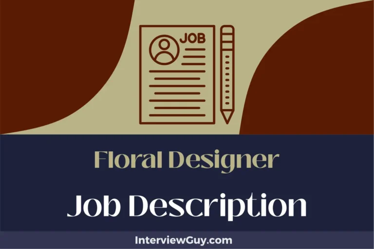 Floral Designer Job Description [Updated for 2024]