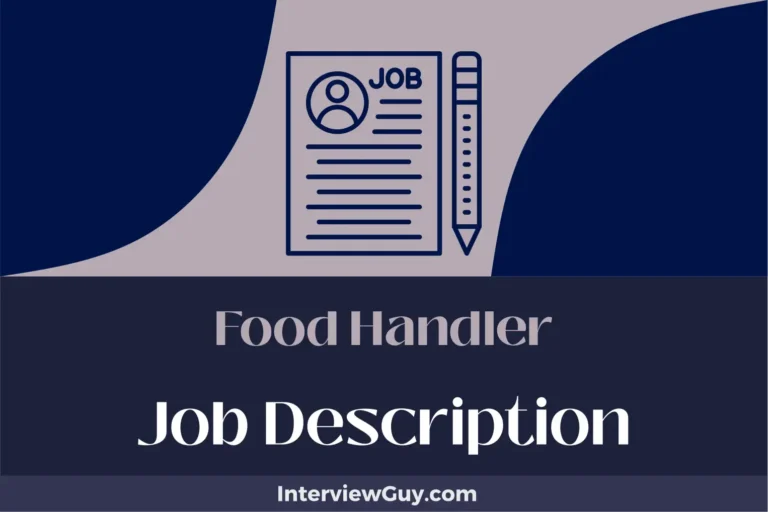 Food Handler Job Description [Updated for 2024]