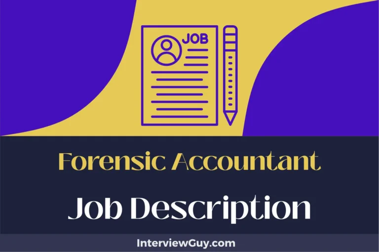 Forensic Accountant Job Description [Updated for 2024]