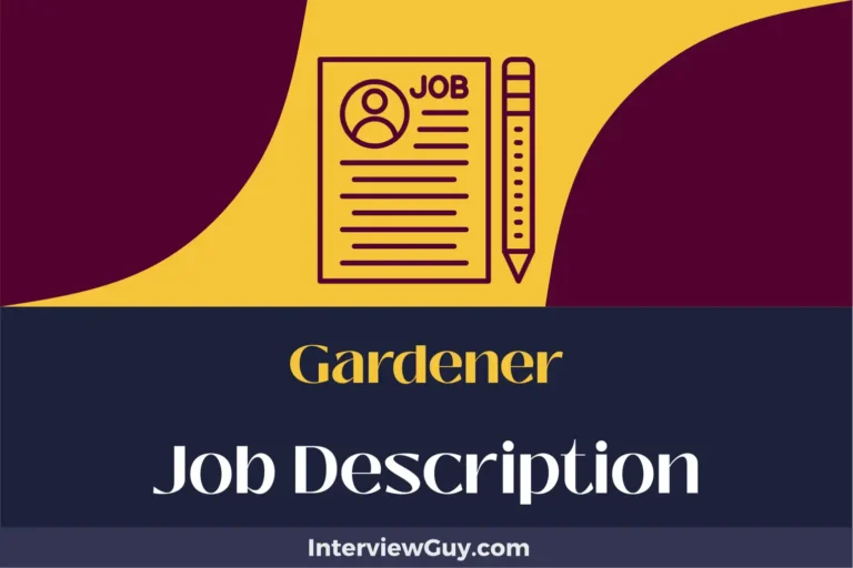 Gardener Job Description [Updated for 2024]