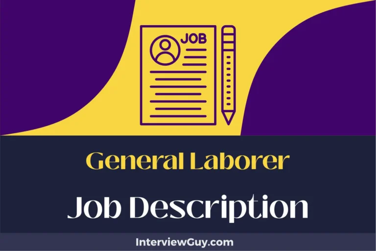 General Laborer Job Description [Updated for 2024]