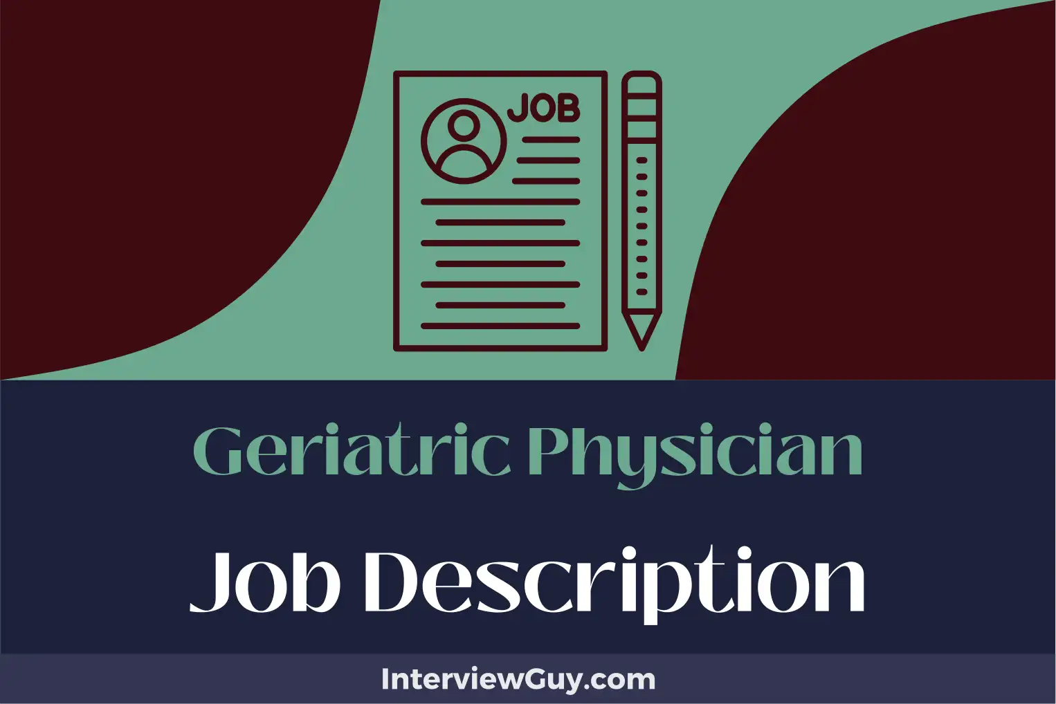 geriatric physician job description