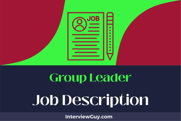 Group Leader Job Description [Updated for 2024]