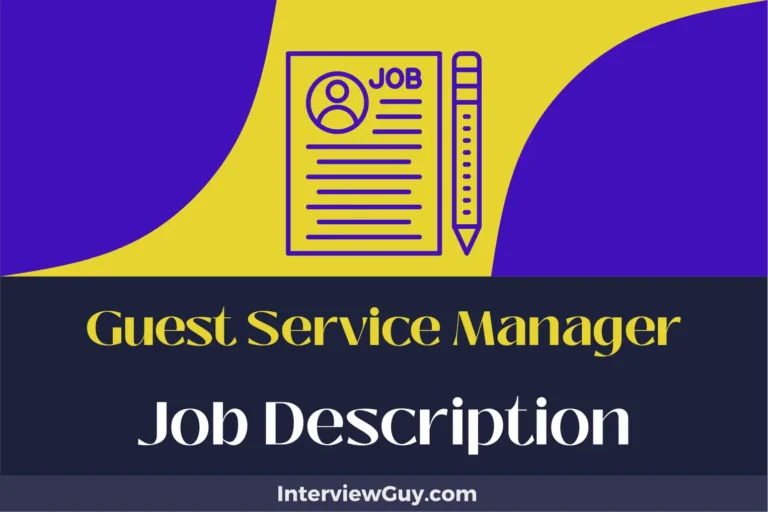 Guest Service Manager Job Description [Updated for 2024]