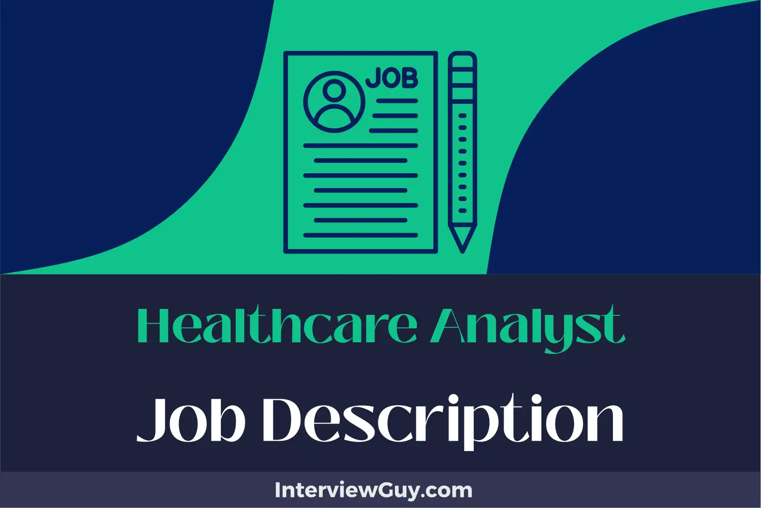 healthcare analyst job description