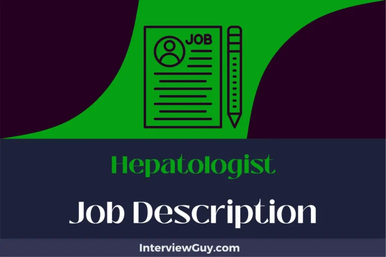 Hepatologist Job Description [Updated for 2024]