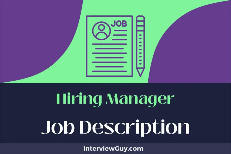Hiring Manager Job Description [Updated for 2024]