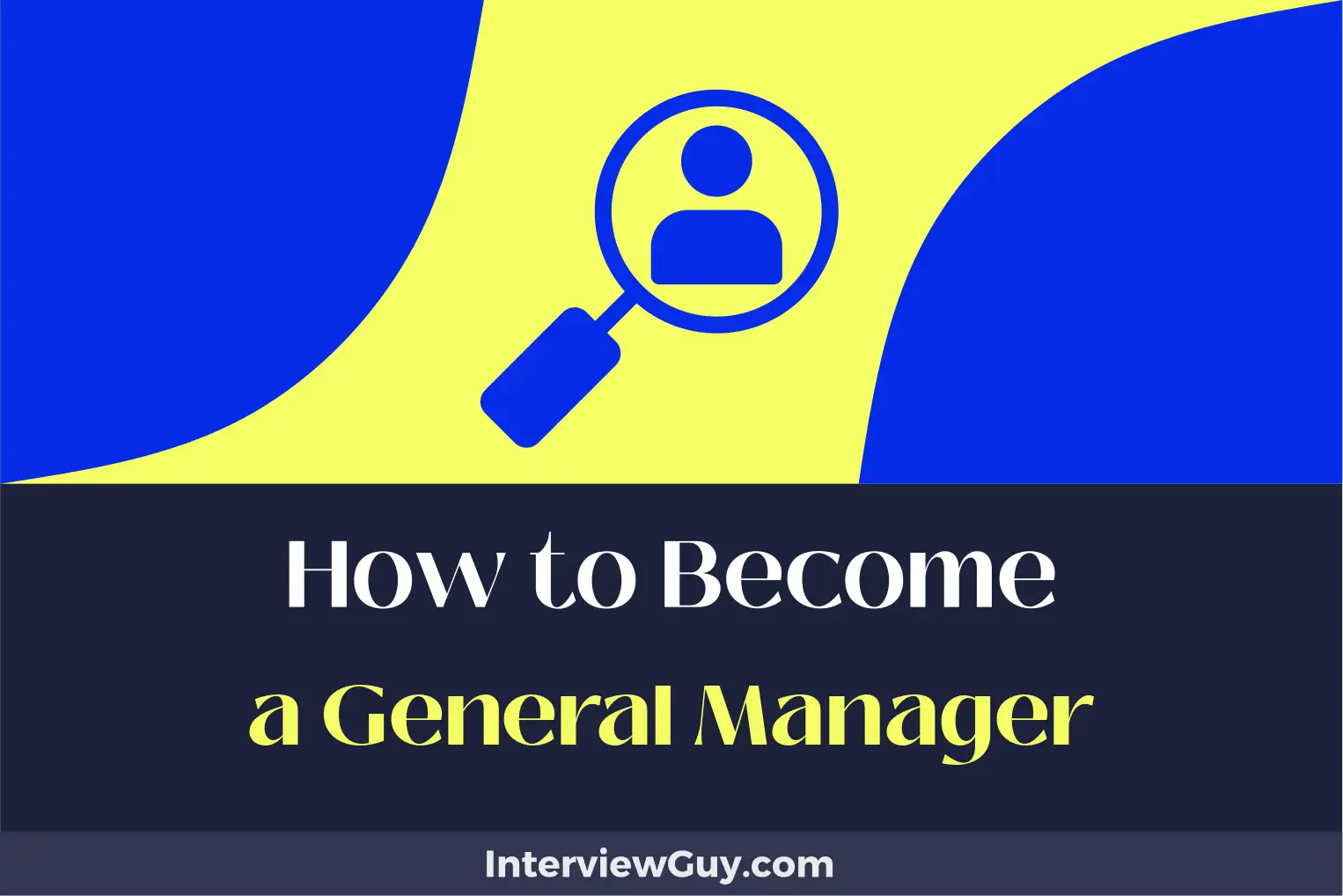 how to become a general manager