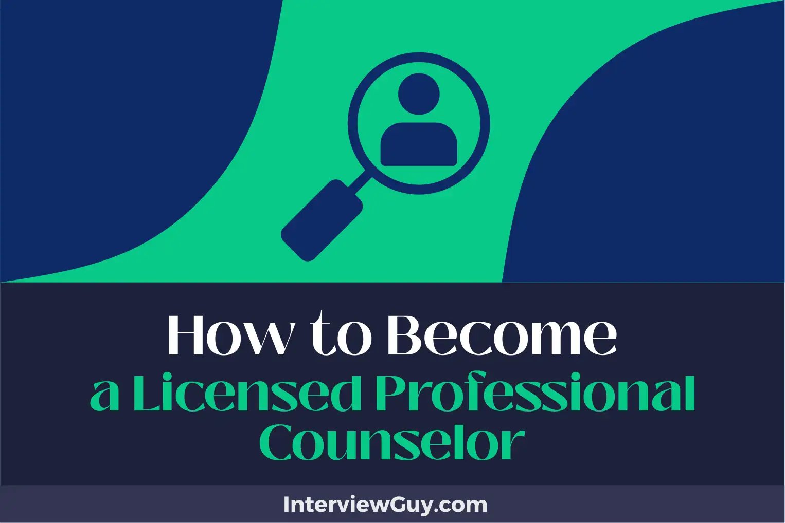 how to become a licensed professional counselor