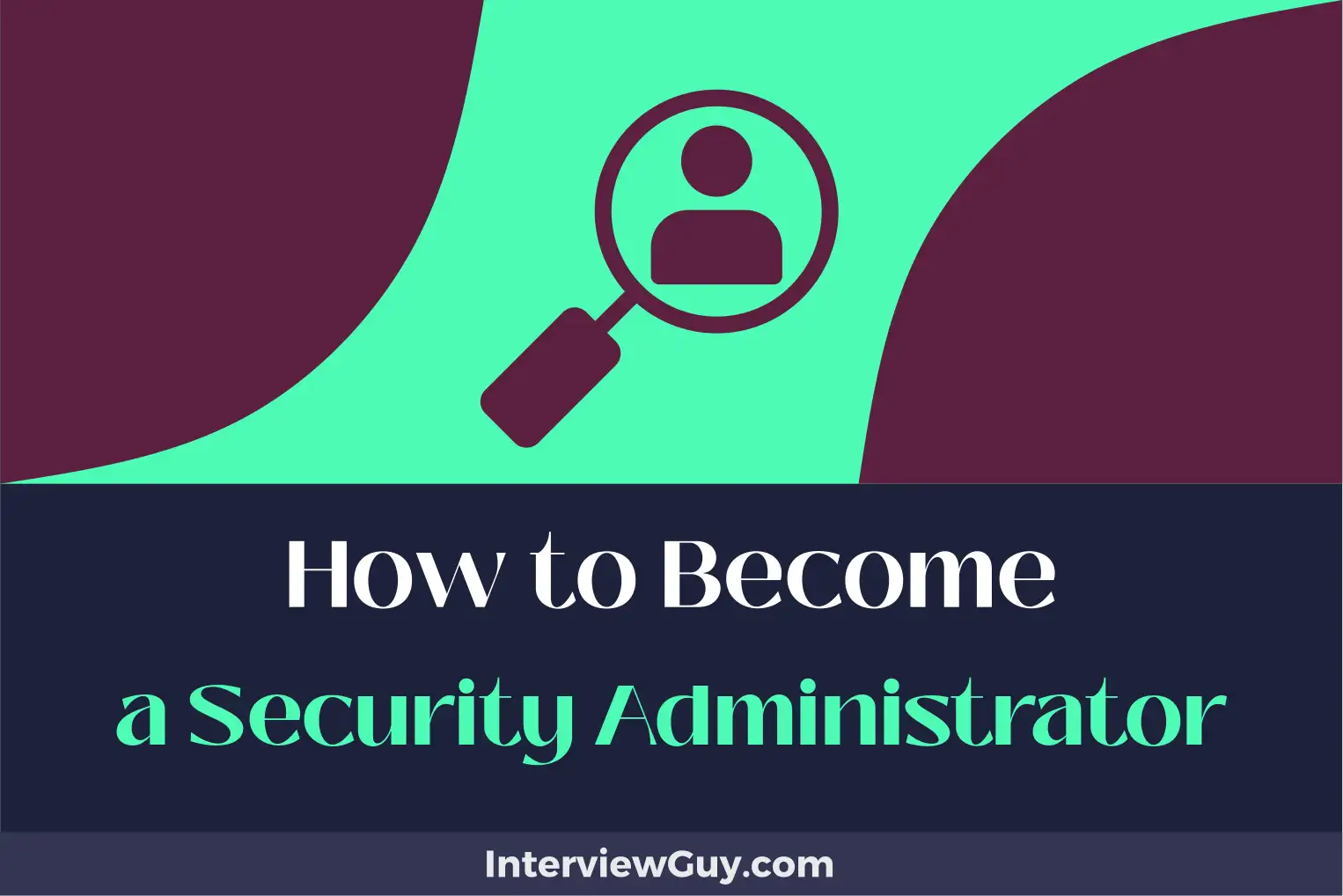 how to become a security administrator