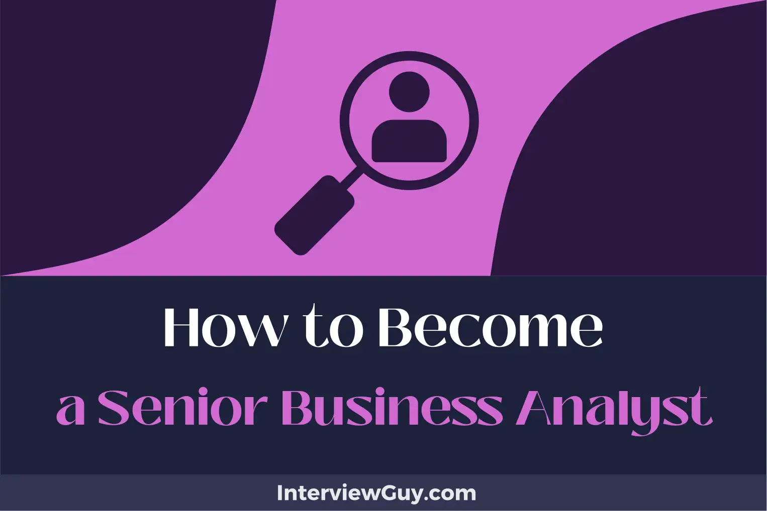 how to become a senior business analyst