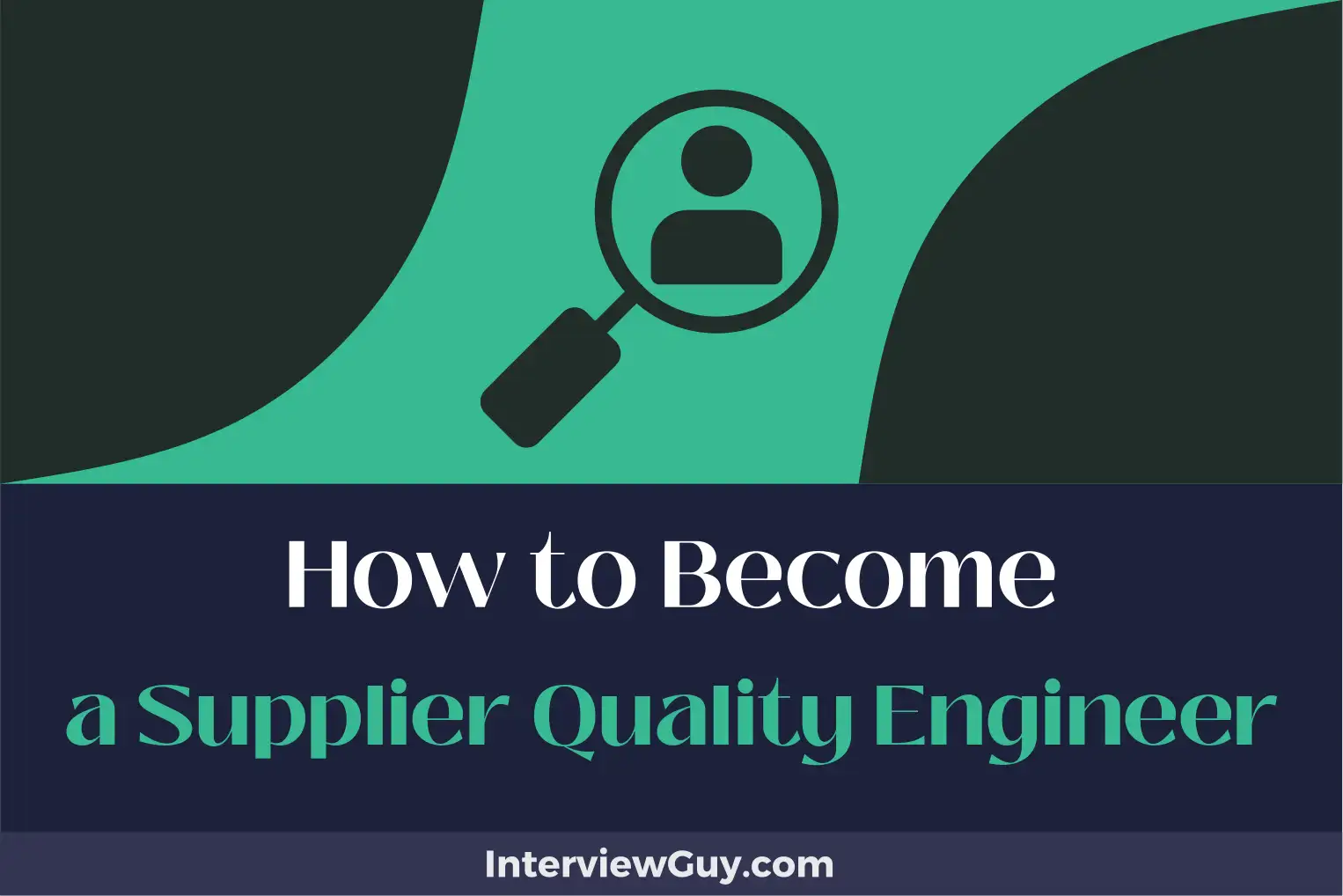how to become a supplier quality engineer