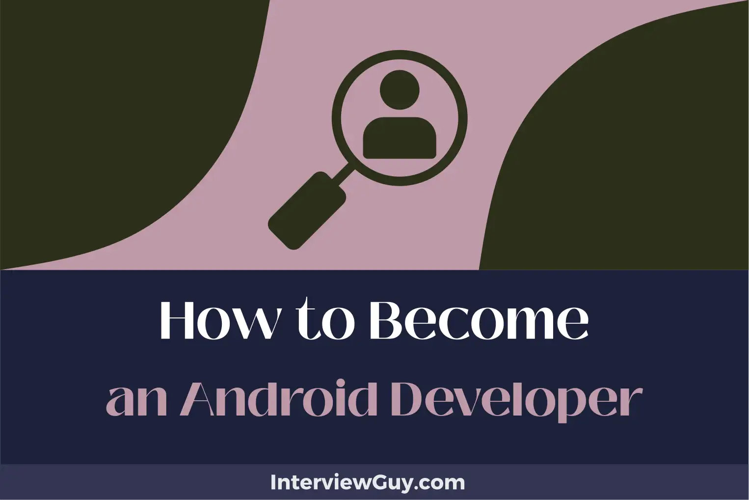 how to become an android developer