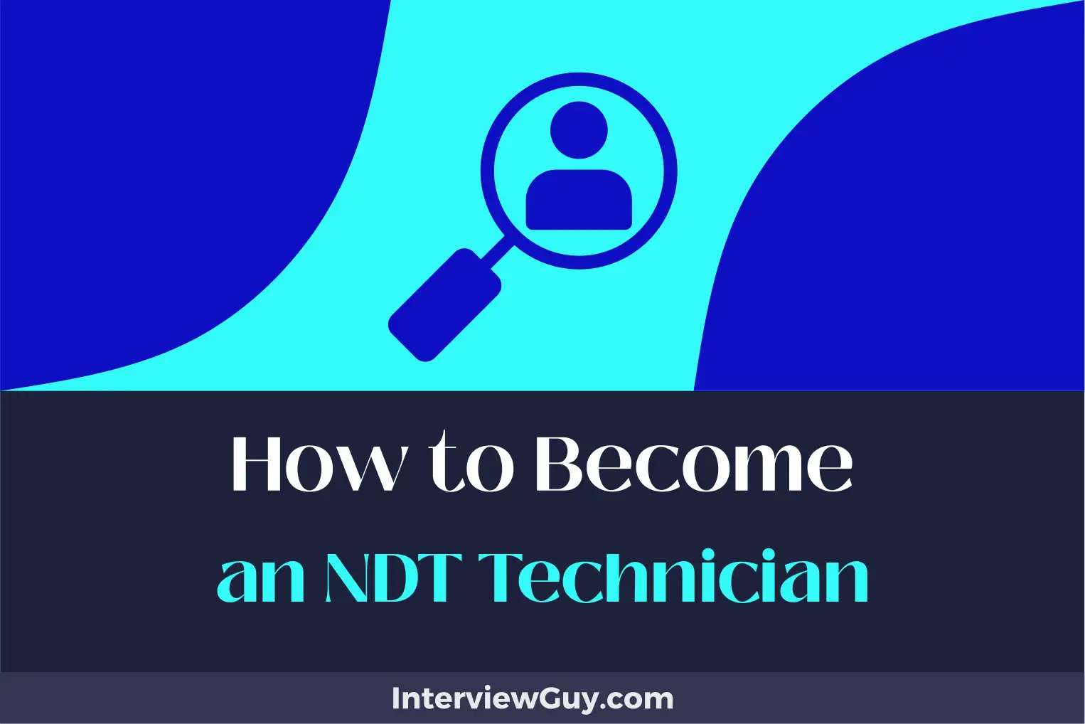 how to become an ndt technician