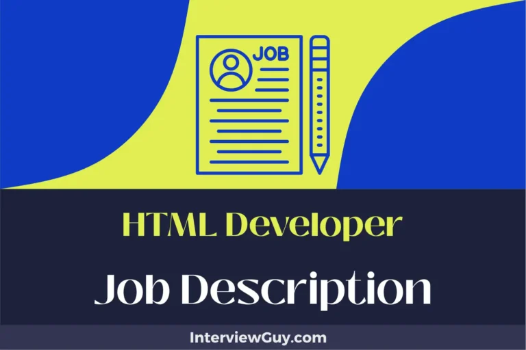 HTML Developer Job Description [Updated for 2024]