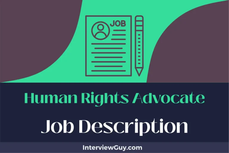 Human Rights Advocate Job Description [Updated for 2024]