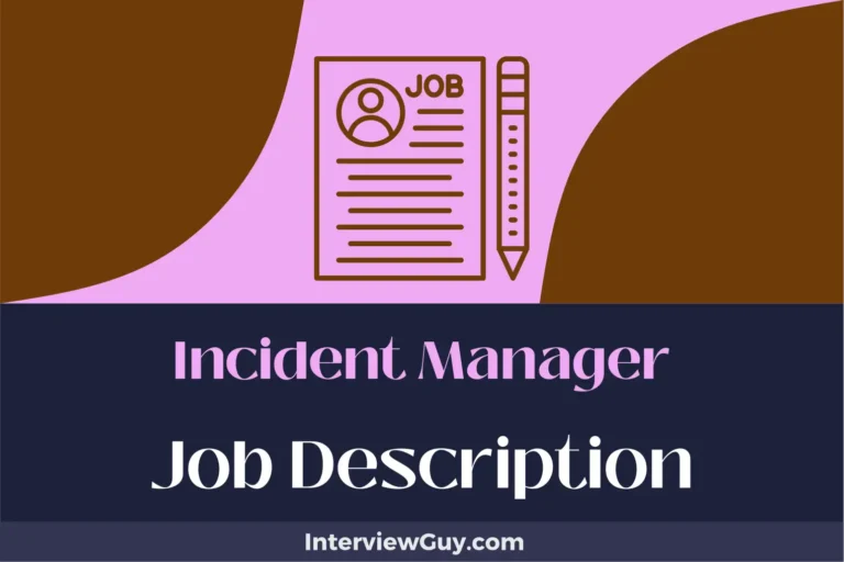 Incident Manager Job Description [Updated for 2024]