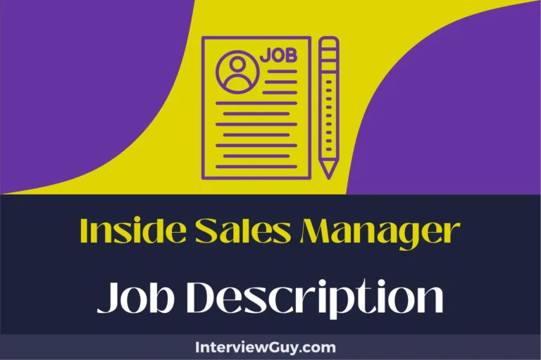 Inside Sales Manager Job Description [Updated for 2024]