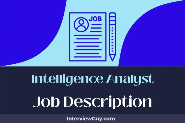 Intelligence Analyst Job Description [Updated for 2024]