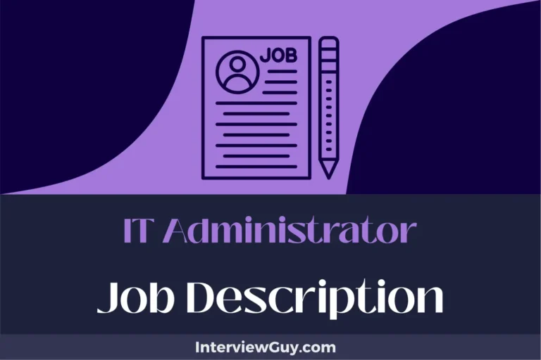IT Administrator Job Description [Updated for 2024]