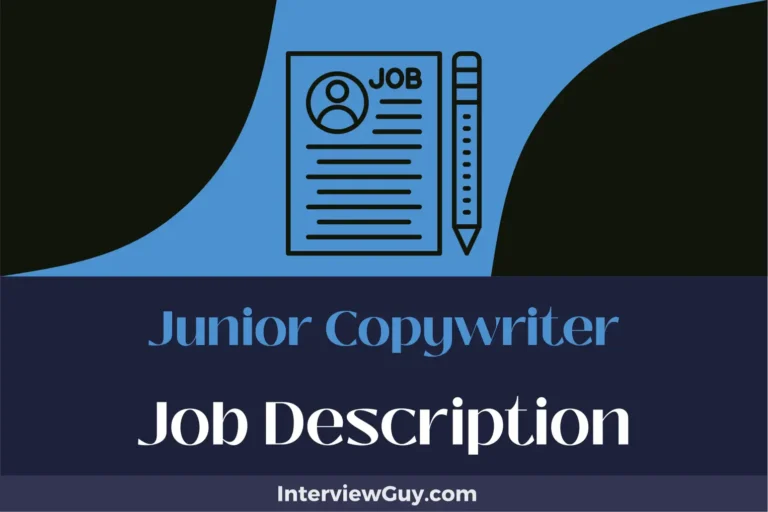 Junior Copywriter Job Description [Updated for 2024]