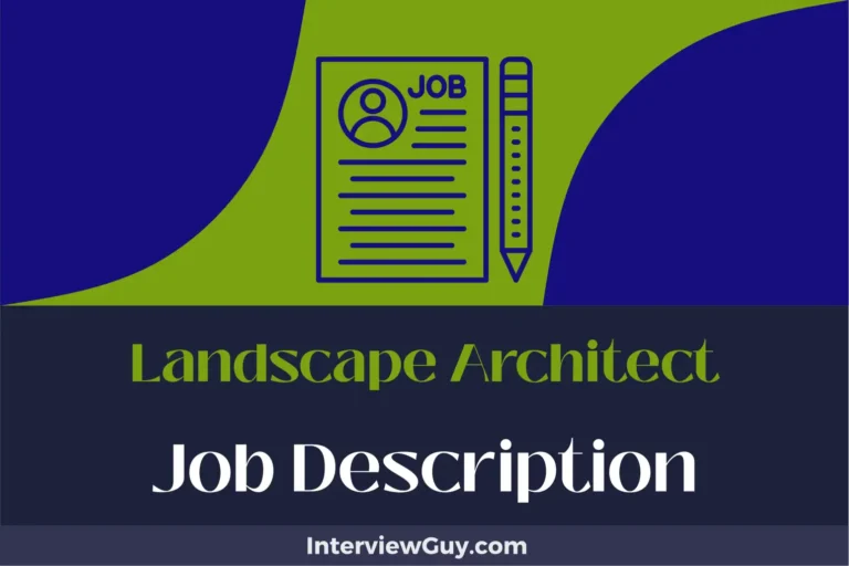 Landscape Architect Job Description [Updated for 2024]
