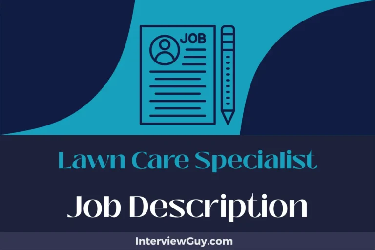 Lawn Care Specialist Job Description [Updated for 2024]