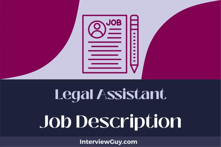 Legal Assistant Job Description [Updated for 2024]