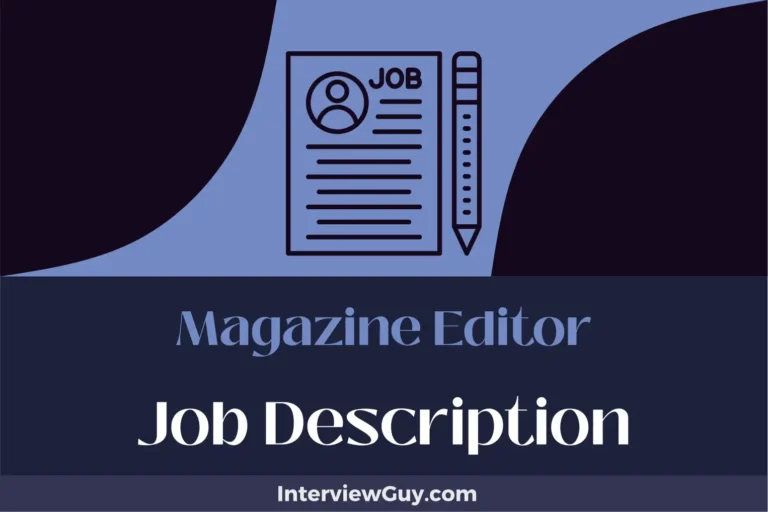 Magazine Editor Job Description [Updated for 2024]