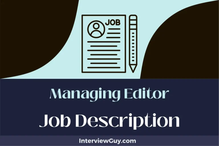 Managing Editor Job Description [Updated for 2024]